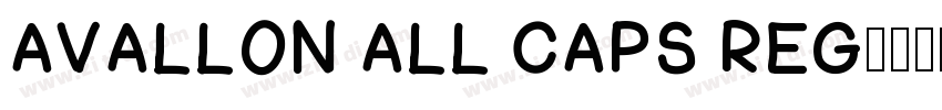 Avallon All Caps Reg字体转换